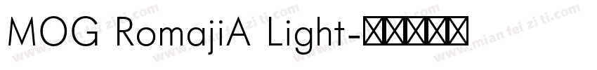 MOG RomajiA Light字体转换